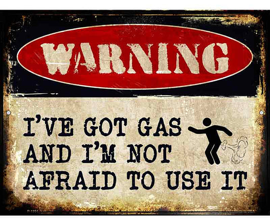 Ive Got Gas Metal Novelty Parking Sign