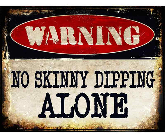 No Skinny Dipping Metal Novelty Parking Sign