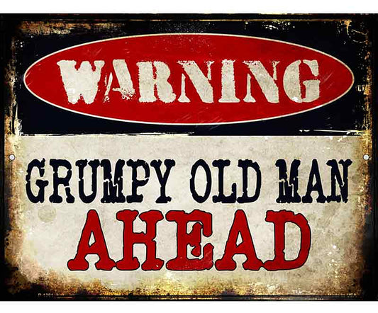 Grumpy Old Man Metal Novelty Parking Sign