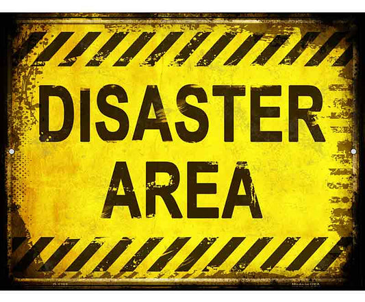 Disaster Area Metal Novelty Parking Sign