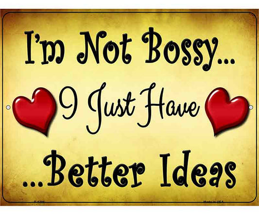Im not Bossy Metal Novelty Parking Sign