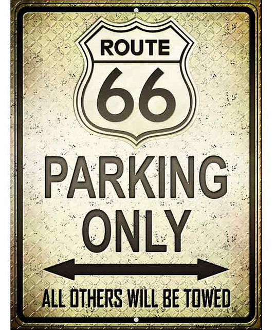 Route 66 Parking Only Metal Novelty Parking Sign