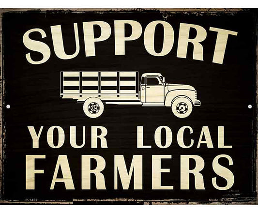 Support Farmers Metal Novelty Parking Sign
