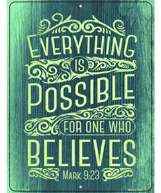 Everything Is Possible Metal Novelty Parking Sign