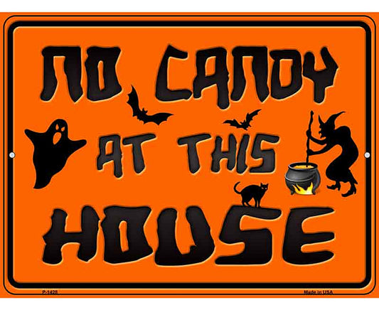 No Candy At This House Metal Novelty Parking Sign