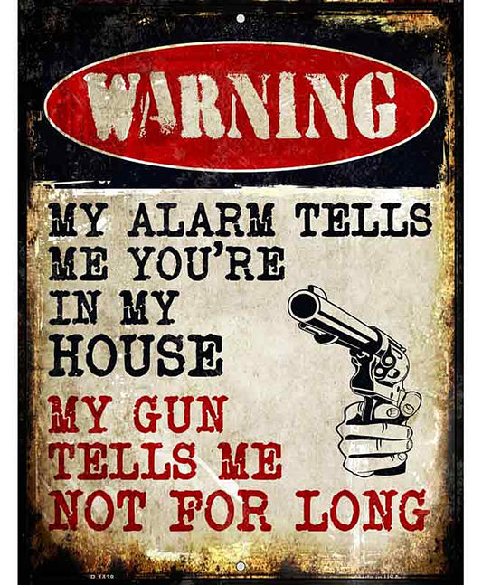 My Alarm My Gun Metal Novelty Parking Sign