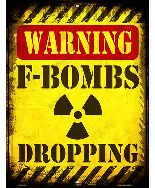 F Bombs Dropping Metal Novelty Parking Sign