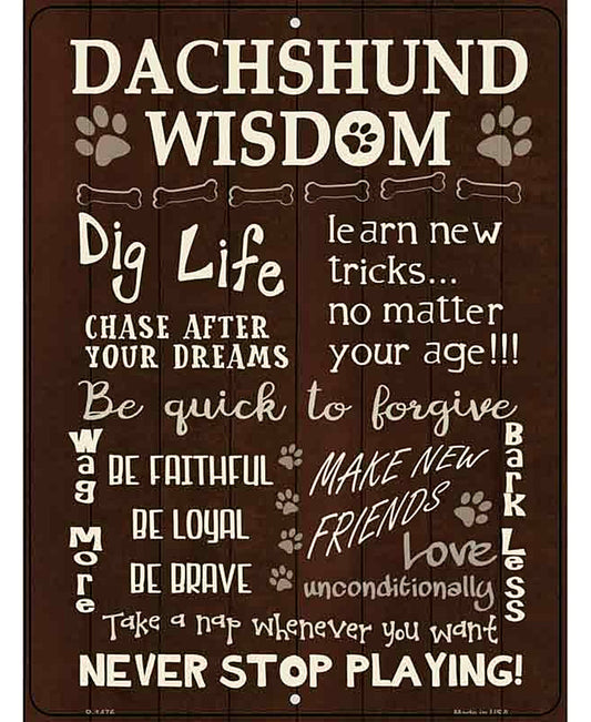 Dachshund Wisdom Metal Novelty Parking Sign
