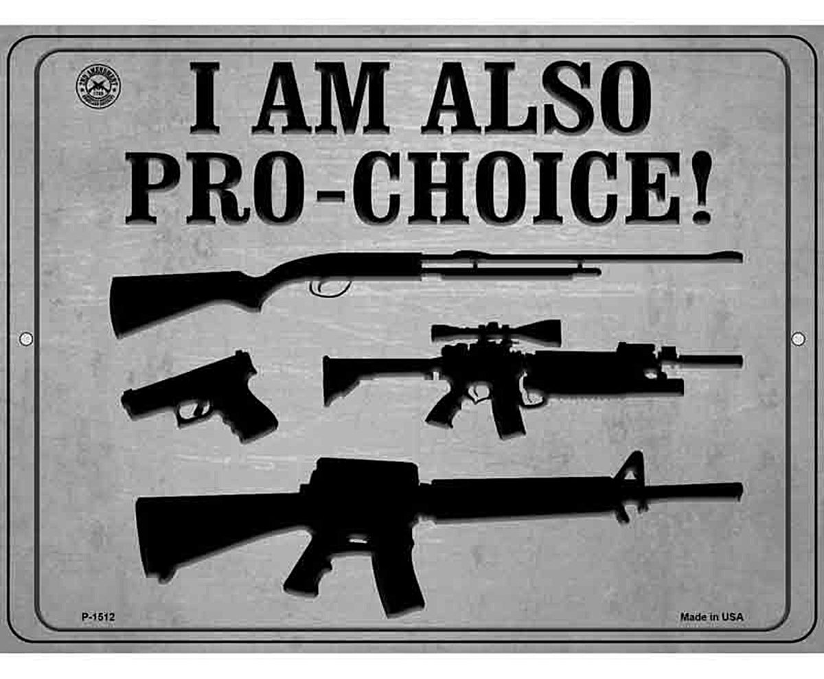 Im Also Pro-Choice Metal Novelty Parking Sign