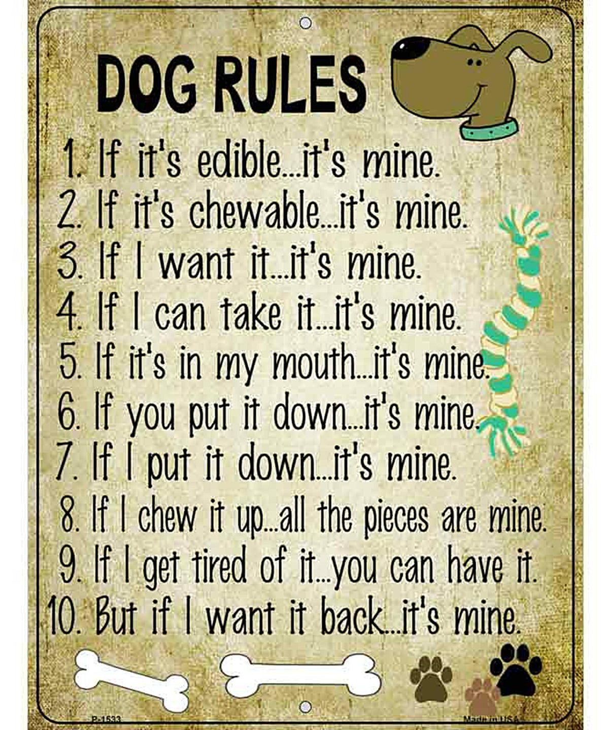 Dog Rules Metal Novelty Parking Sign P-1533