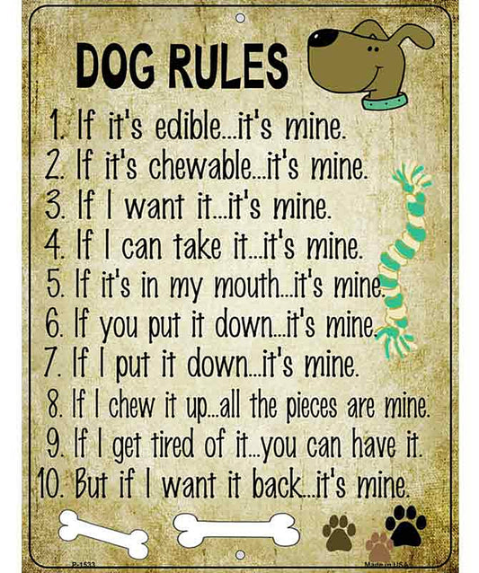 Dog Rules Metal Novelty Parking Sign P-1533