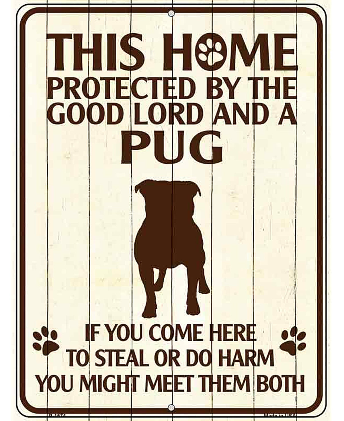 Pug Protected Metal Novelty Parking Sign