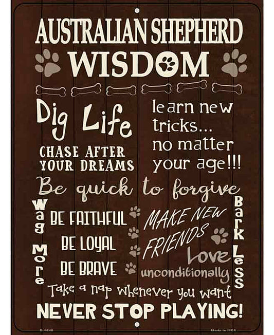 Australian Shepherd Hound Wisdom Metal Novelty Parking Sign