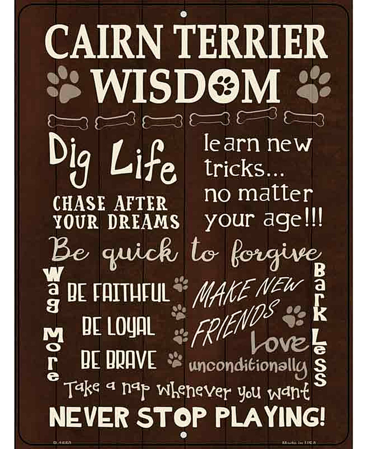 Cairn Terrier Wisdom Metal Novelty Parking Sign