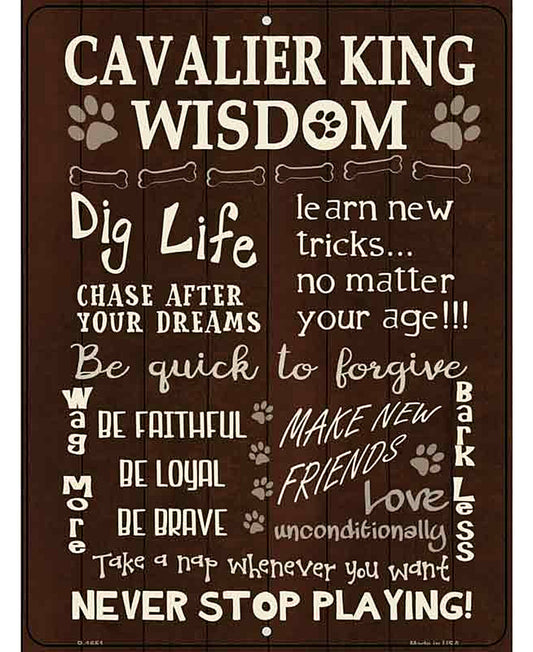 Cavalier King Wisdom Metal Novelty Parking Sign