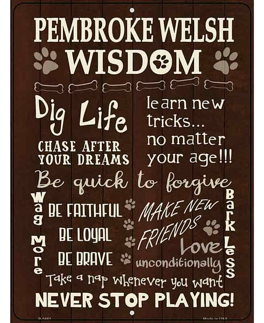 Pembroke Welsh Wisdom Parking Sign Metal Novelty