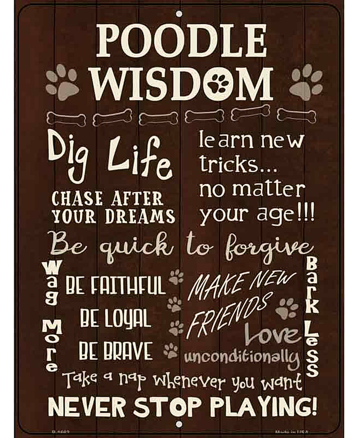 Poodle Wisdom Parking Sign Metal Novelty
