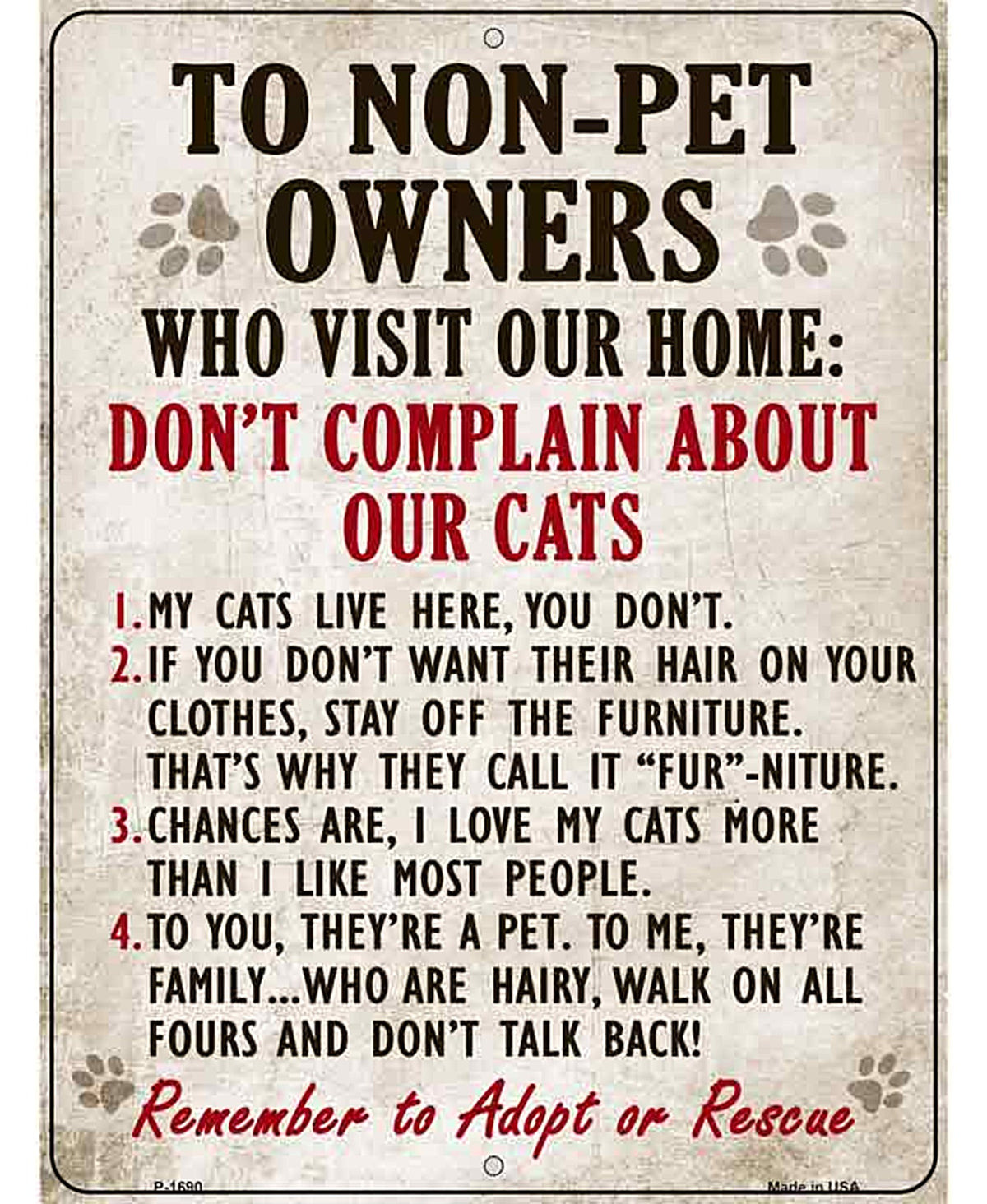 Non-Pet Owners Our Cats Parking Sign Metal Novelty