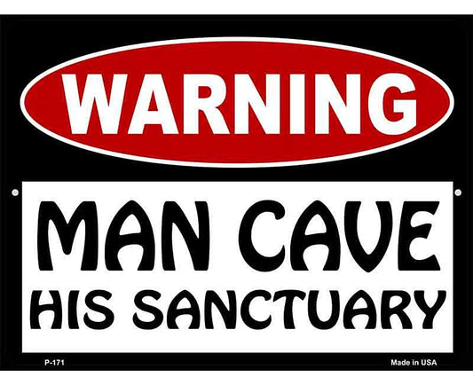 Man Cave His Sanctuary Metal Novelty Parking Sign