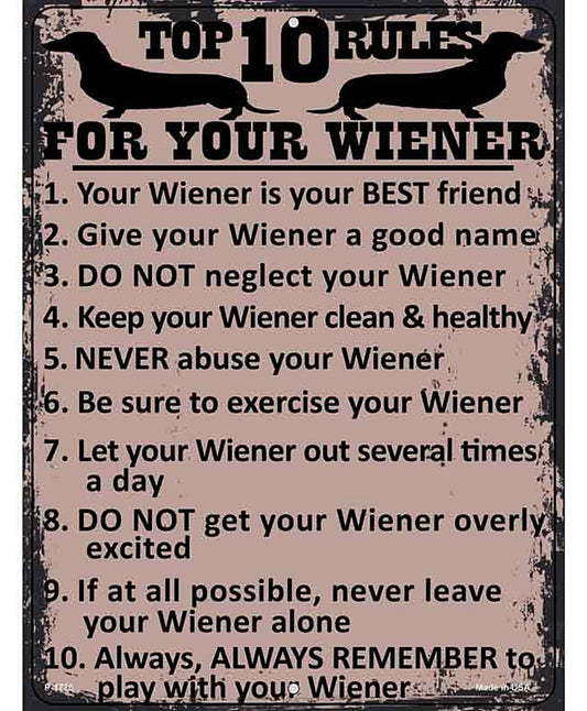 Top Ten Rules For Your Wiener Novelty Parking Sign