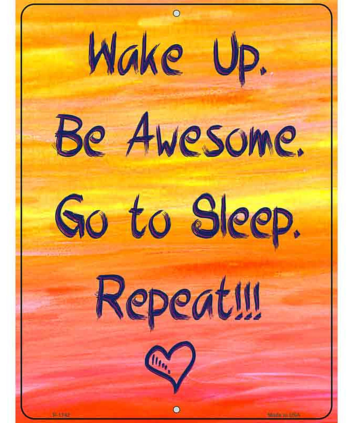 Wake Up and Repeat Metal Novelty Parking Sign