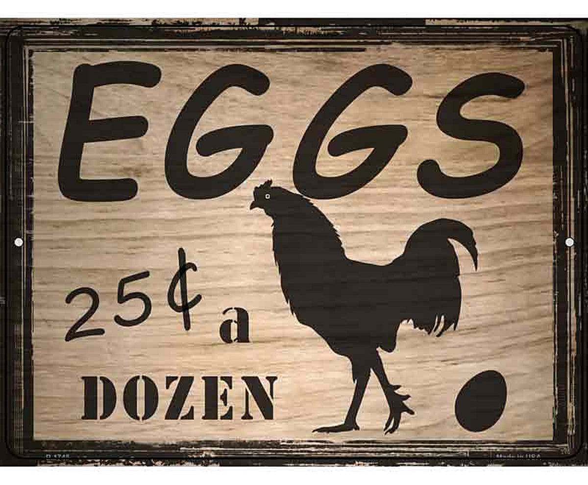 Eggs 25 Cents A Dozen Metal Novelty Parking Sign