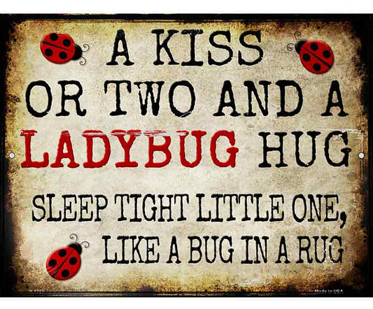 A Kiss and A Ladybug Hug Metal Novelty Parking Sign