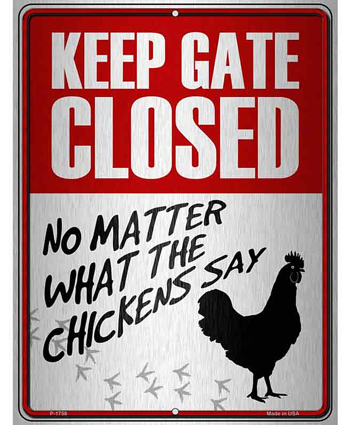 Keep Gate Closed Metal Novelty Parking Sign