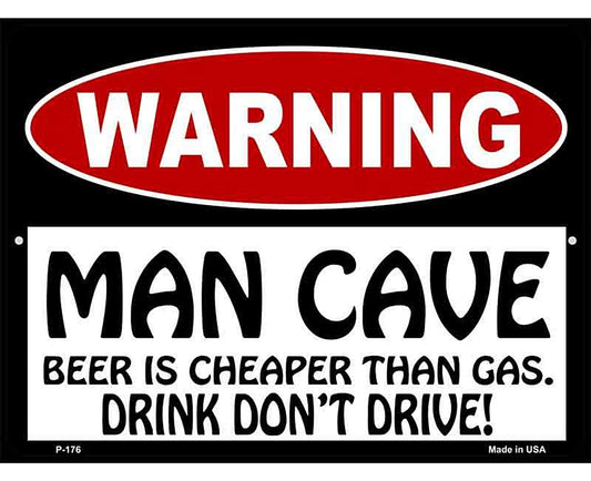 Man Cave Beer Cheaper Than Gas Metal Novelty Parking Sign