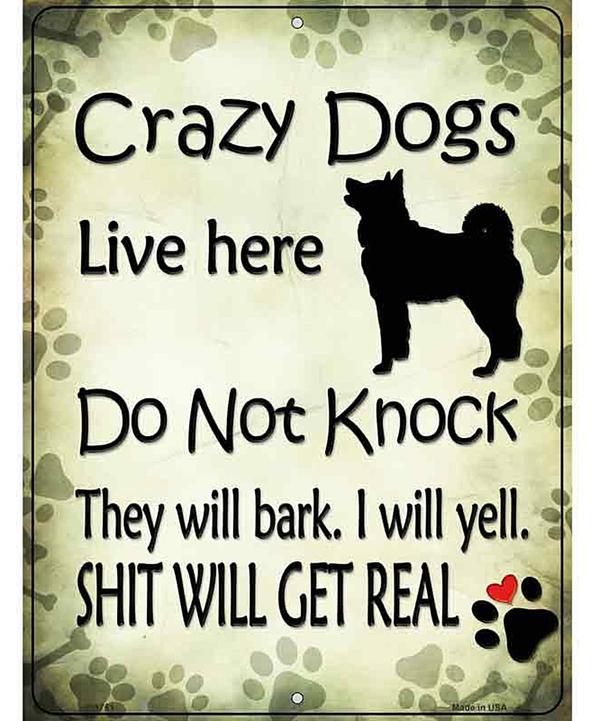 Crazy Dog Will Bark Novelty Parking Sign