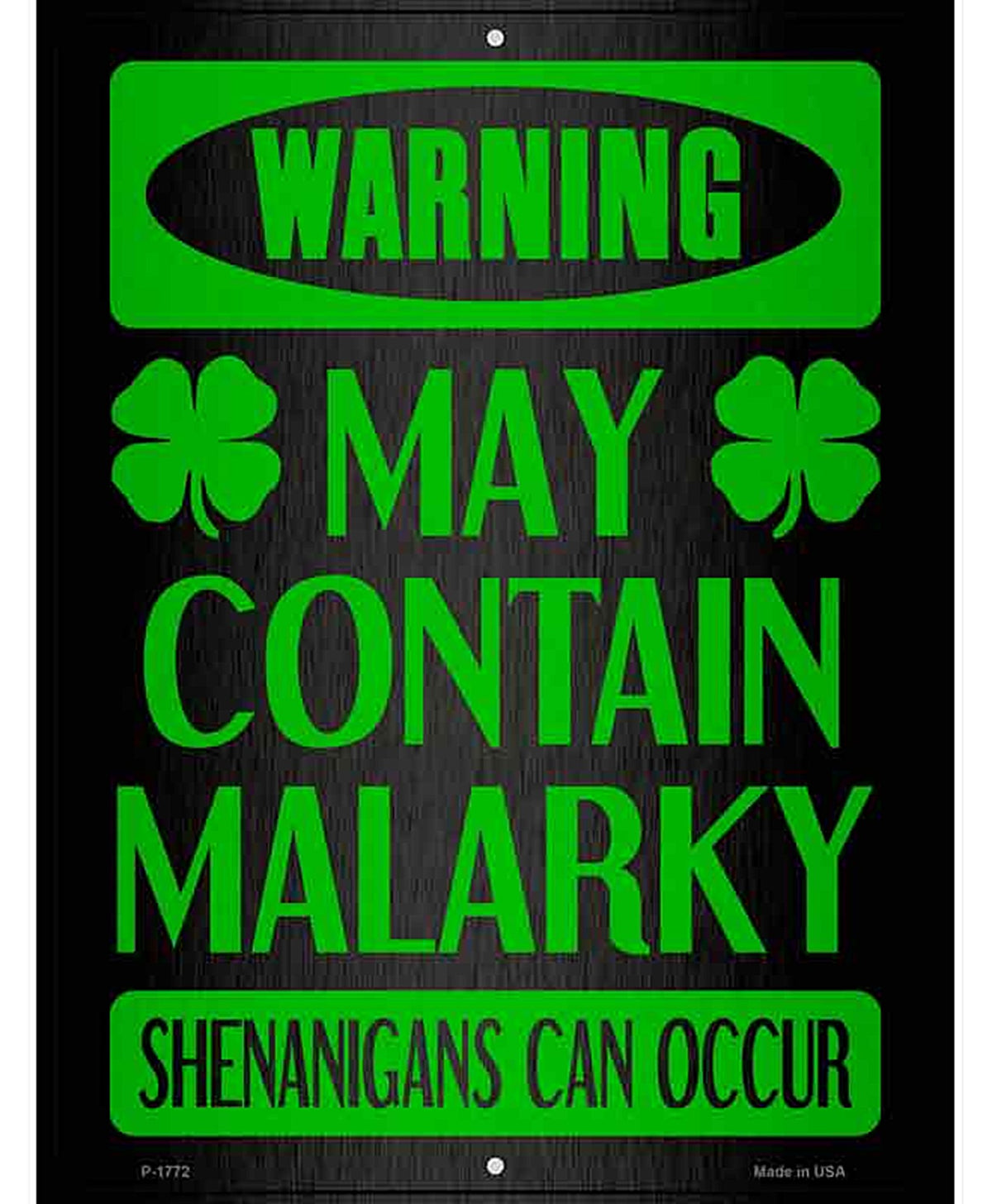 May Contain Malarky Novelty Parking Sign