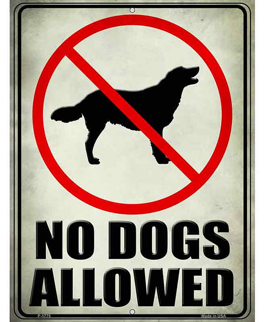 No Dogs Allowed Novelty Parking Sign