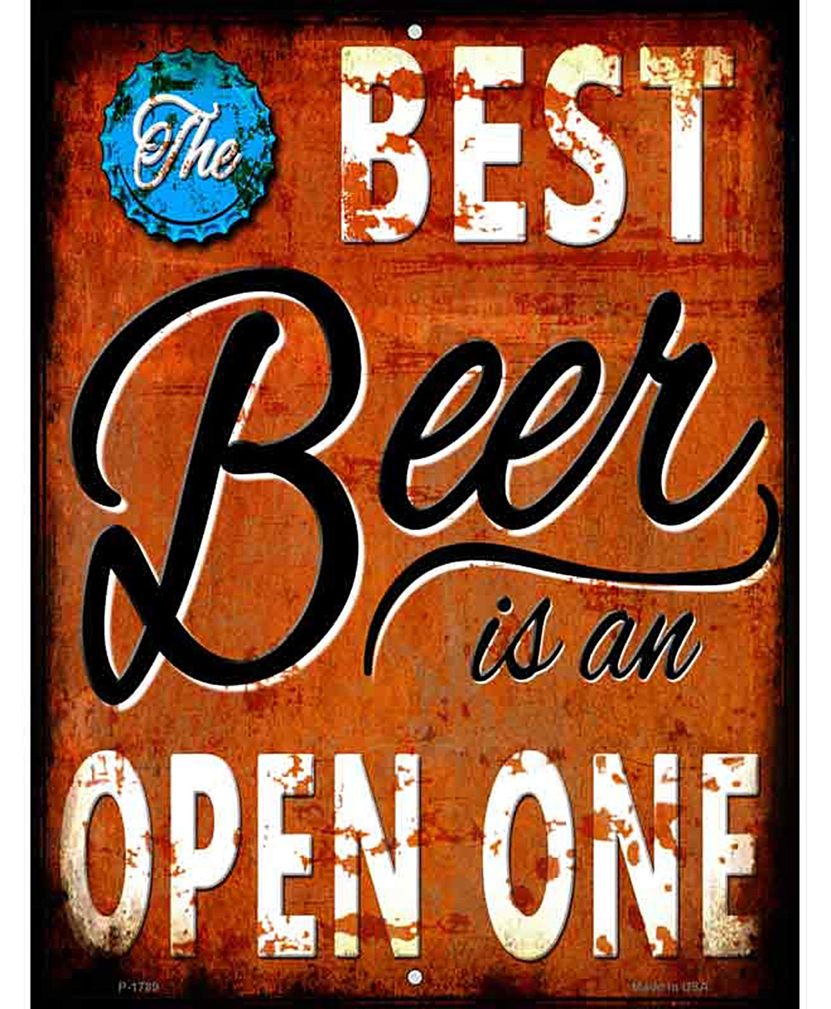 Best Beer is an Open One Novelty Parking Sign