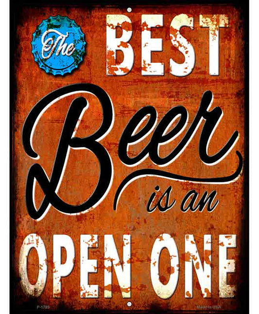 Best Beer is an Open One Novelty Parking Sign