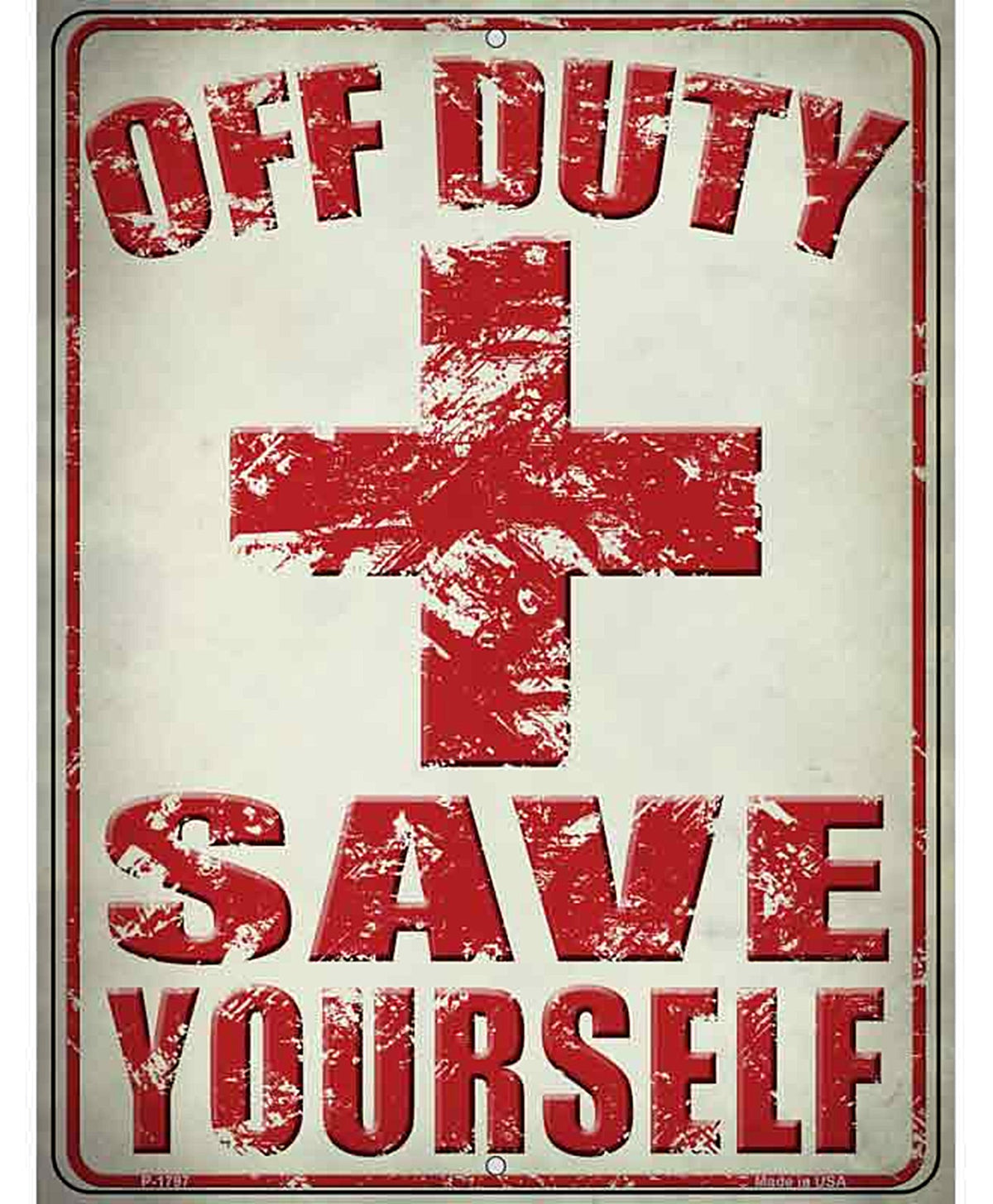 Off Duty Save Yourself Parking Sign