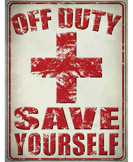 Off Duty Save Yourself Parking Sign
