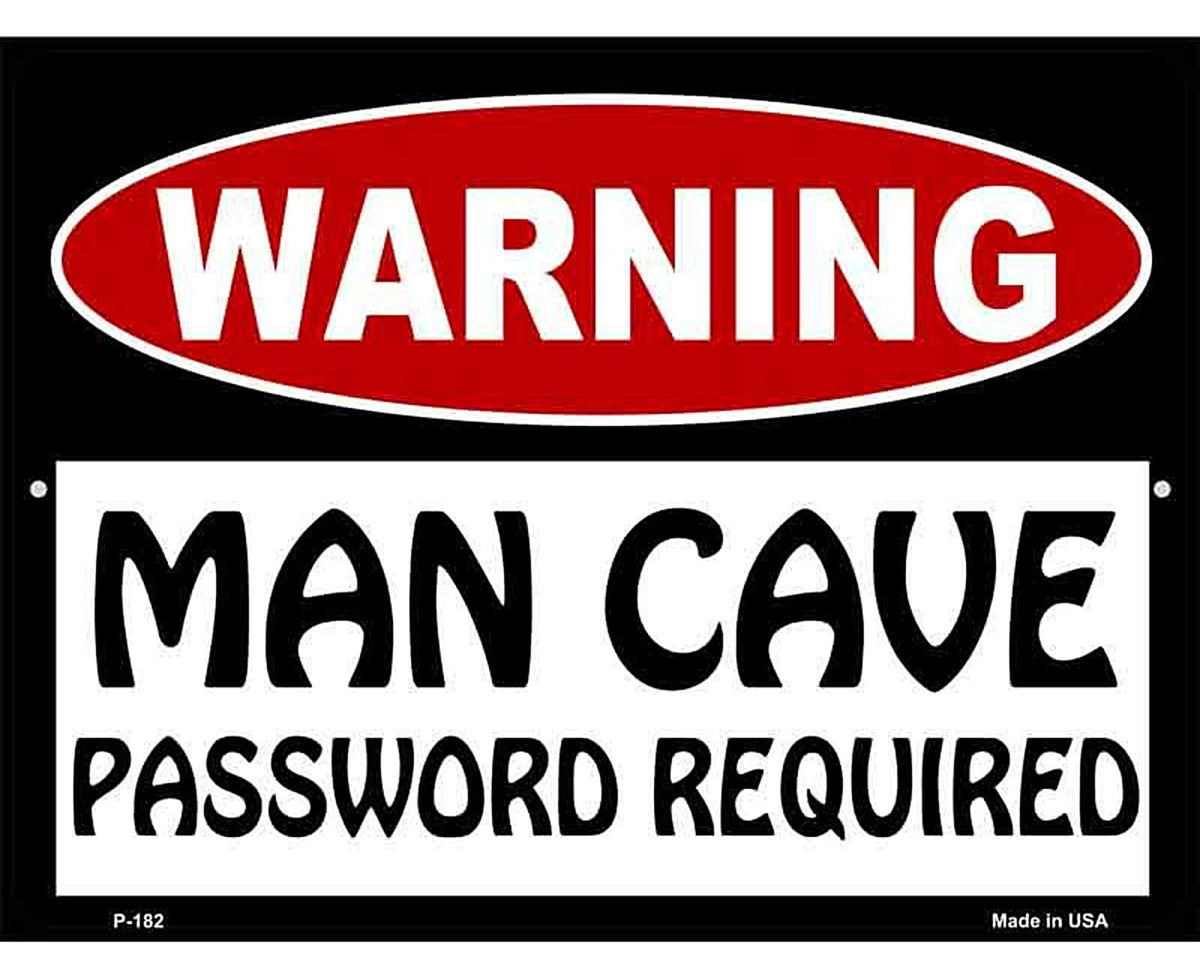 Man Cave Password Required Metal Novelty Parking Sign