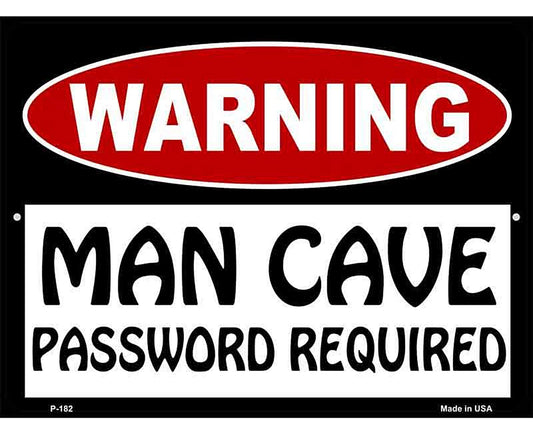 Man Cave Password Required Metal Novelty Parking Sign