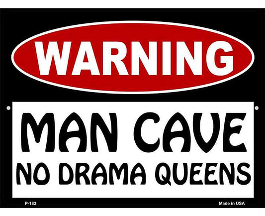 Man Cave No Drama Queens Metal Novelty Parking Sign