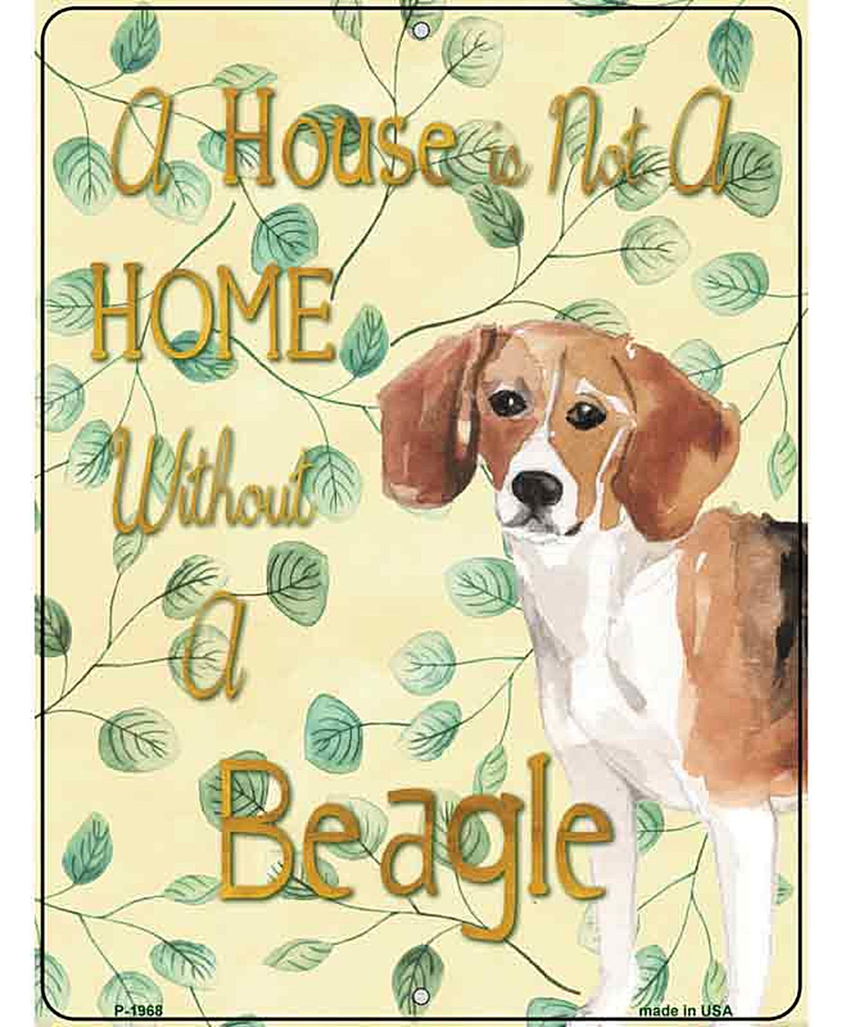 Not A Home Without A Beagle Novelty Parking Sign