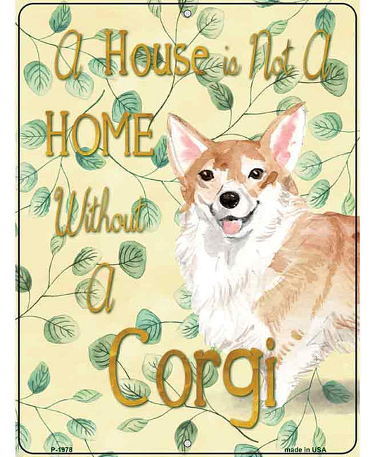 Not A Home Without A Corgi Novelty Parking Sign
