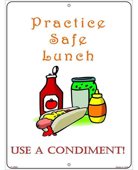 Practice Safe Lunch Metal Novelty Parking Sign