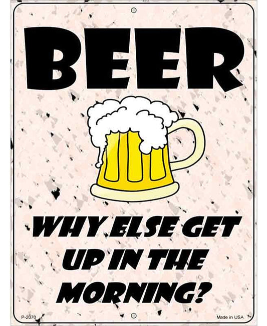Beer Why Else Metal Novelty Parking Sign