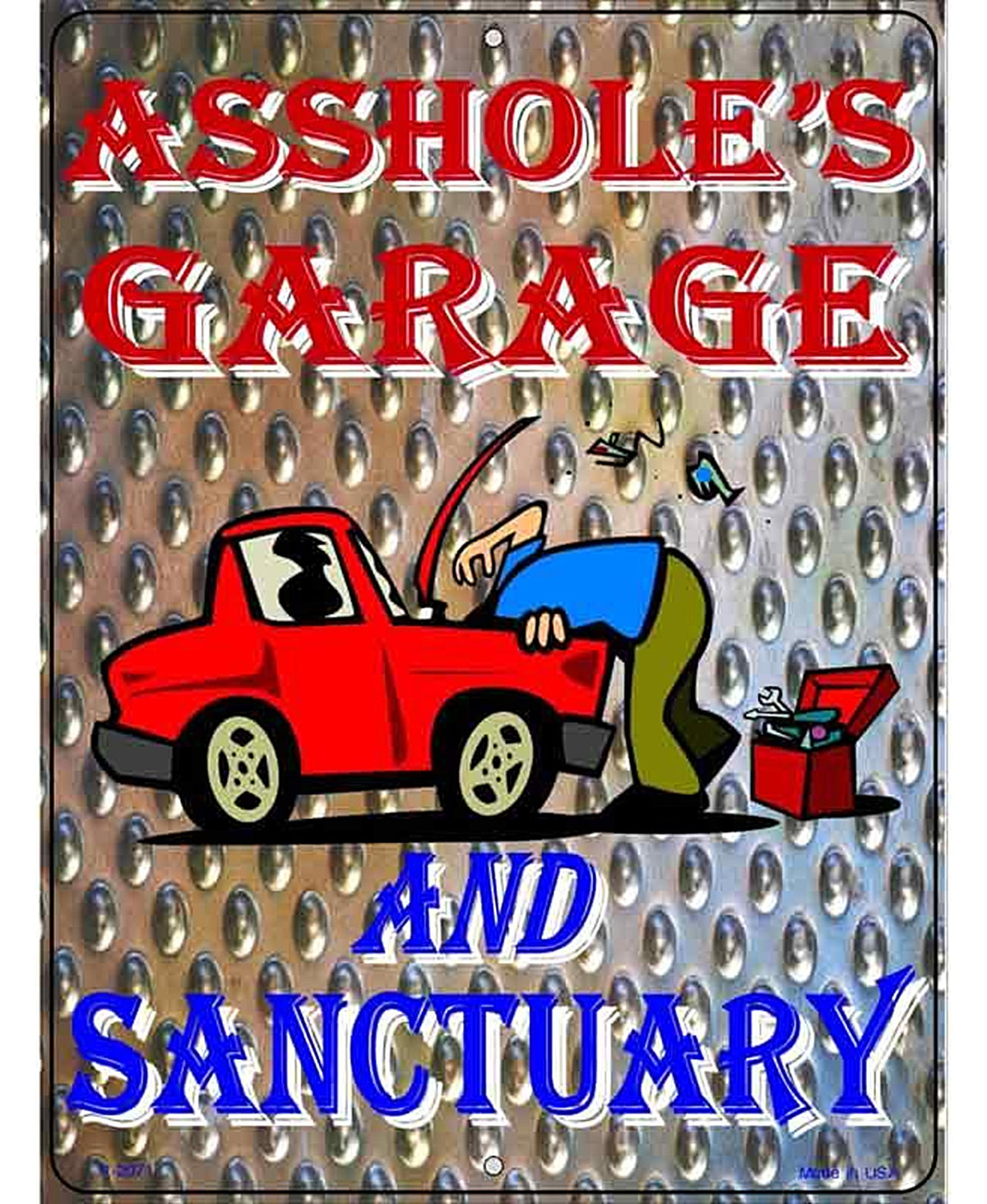 Garage And Sanctuary Metal Novelty Parking Signs