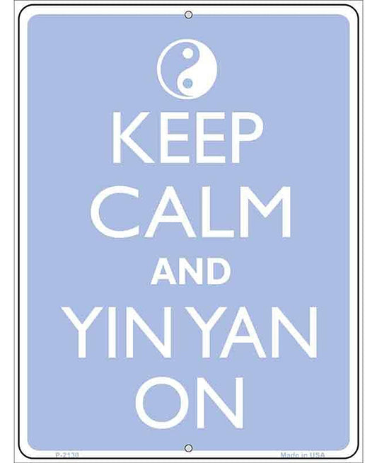 Keep Calm And Yin Yang Metal Novelty Parking Sign