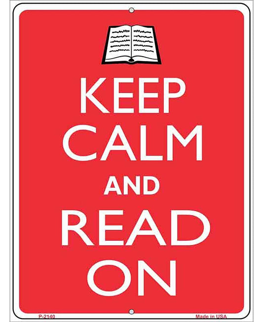 Keep Calm And Read On Metal Novelty Parking Sign