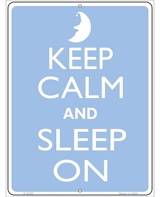 Keep Calm And Sleep On Blue Metal Novelty Parking Sign