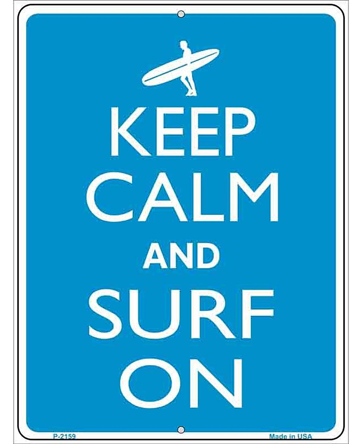 Keep Calm And Surf On Metal Novelty Parking Sign