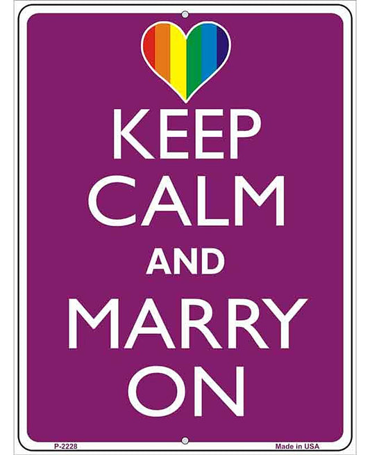 Keep Calm Marry On Metal Novelty Parking Sign