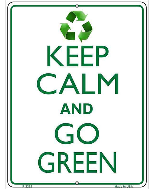 Keep Calm Go Green Metal Novelty Parking Sign